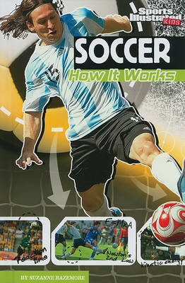 Soccer: How It Works by Suzanne Bazemore image