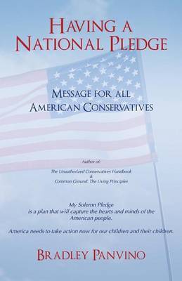 Message for All American Conservatives by Bradley Panvino