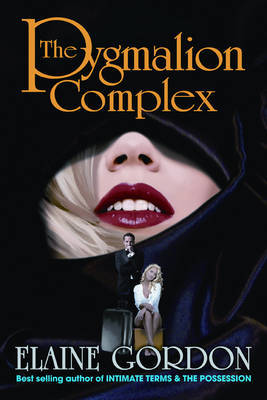 The Pygmalion Complex by Elaine H. Gordon image