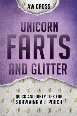 Unicorn Farts and Glitter by Aw Cross image