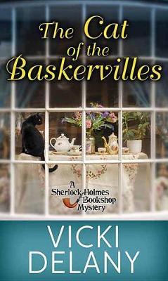 The Cat of the Baskervilles on Hardback by Vicki Delany