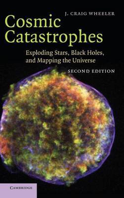 Cosmic Catastrophes by J.Craig Wheeler image