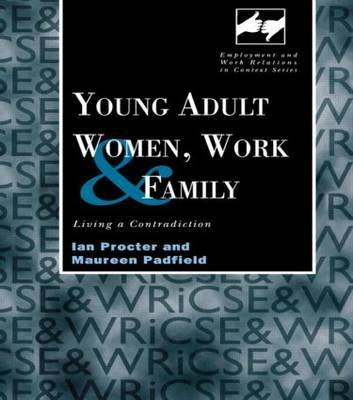 Young Adult Women, Work and Family by Maureen Padfield image