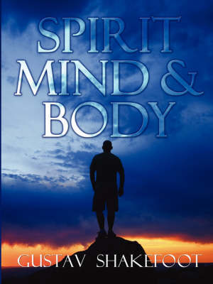 Spirit, Mind and Body by Gustav Shakefoot image