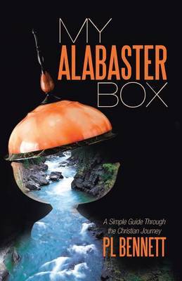 My Alabaster Box by Pl Bennett image