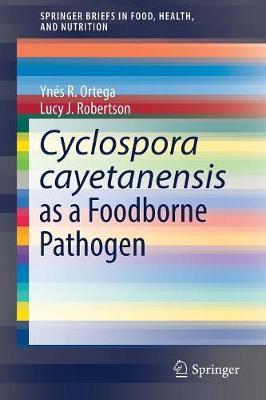 Cyclospora cayetanensis as a Foodborne Pathogen image