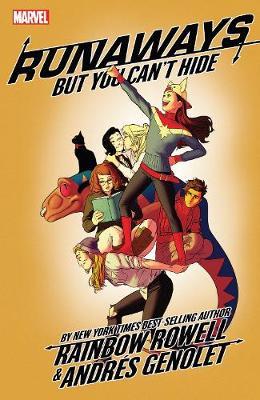 Runaways By Rainbow Rowell Vol. 4: But You Can't Hide by Rainbow Rowell image