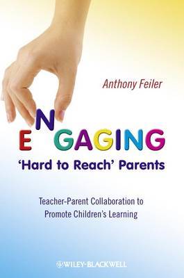 Engaging 'Hard to Reach' Parents by Anthony Feiler image
