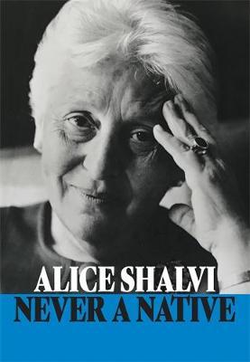Never a Native by Alice Shalvi image