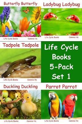 Life Cycle Books 5-Pack Set 1 by Cammie Ho