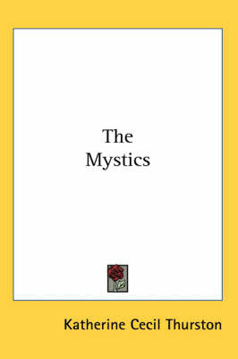 The Mystics on Paperback by Katherine Cecil Thurston