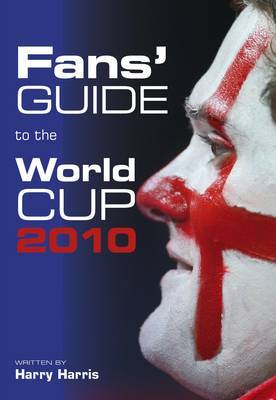 Fans' Guide to the World Cup 2010 image