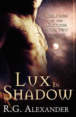 Lux in Shadow by R.G. Alexander image