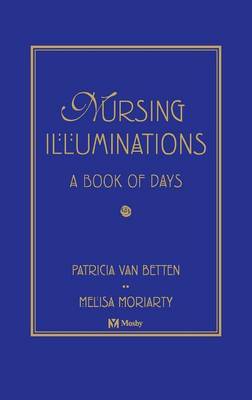 Nursing Illuminations on Hardback by Melisa Moriarty