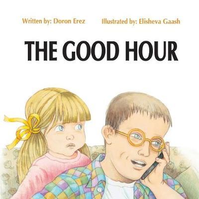 The Good Hour by Doron Erez image