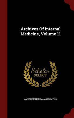 Archives of Internal Medicine; Volume 11 image