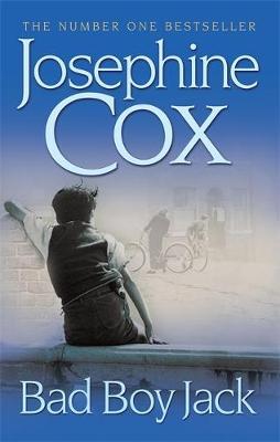 Bad Boy Jack by Josephine Cox image
