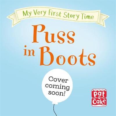 My Very First Story Time: Puss in Boots by Pat-A-Cake image