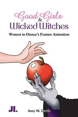 Good Girls and Wicked Witches by Amy M. Davis image