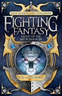 Night of the Necromancer (Fighting Fantasy) on Paperback by Steve Jackson