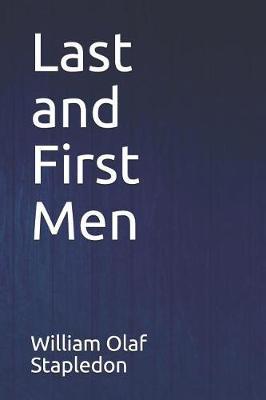 Last and First Men by William Olaf Stapledon image