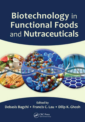 Biotechnology in Functional Foods and Nutraceuticals image