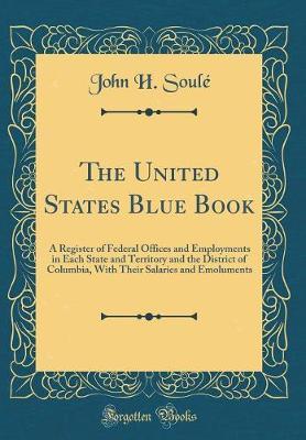 The United States Blue Book by J H Soule image