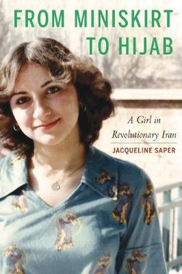 From Miniskirt to Hijab on Hardback by Jacqueline Saper