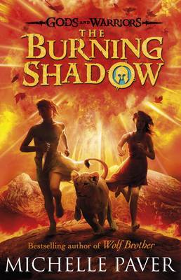 The Burning Shadow (Gods and Warriors Book 2) by Michelle Paver image