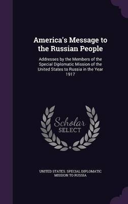 America's Message to the Russian People on Hardback