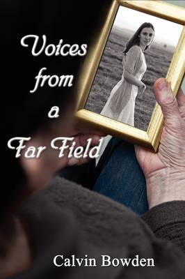 Voices from a Far Field by Calvin Bowden image