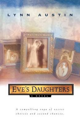 Eve's Daughters by Lynn Austin image