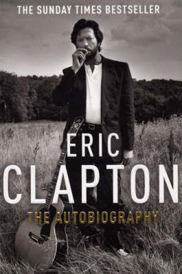 Eric Clapton: The Autobiography by Eric Clapton image