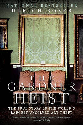 The Gardner Heist by Ulrich Boser image