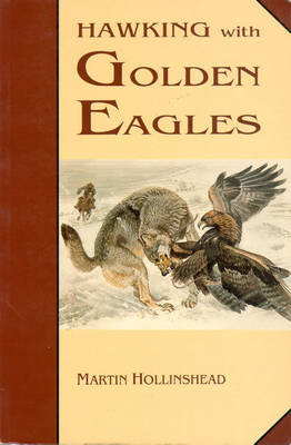 Hawking with Golden Eagles by Martin Hollinshead image