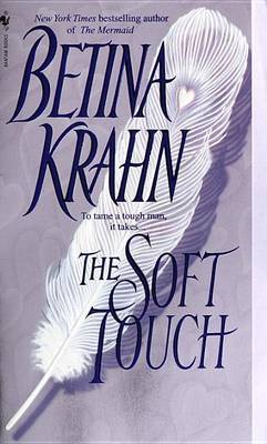 The Soft Touch by Betina M. Krahn image
