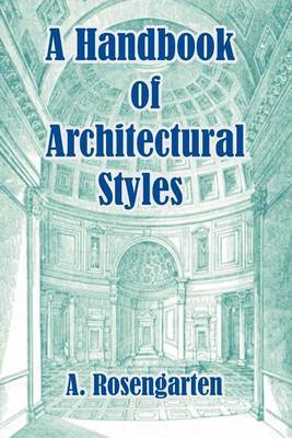 A Handbook of Architectural Styles by A Rosengarten image