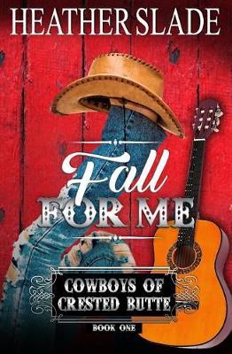 Fall for Me by Heather Slade image