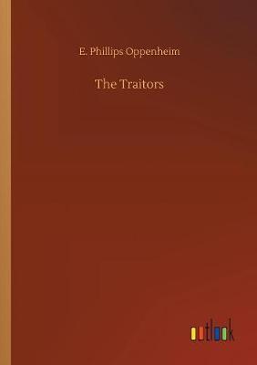 The Traitors by E.Phillips Oppenheim image