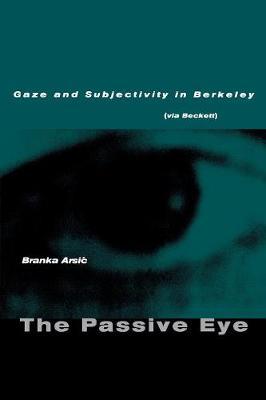 The Passive Eye by Branka Arsic image