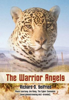 The Warrior Angels on Hardback by Richard D. Seifried