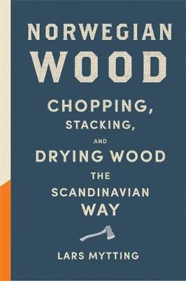 Norwegian Wood on Hardback by Lars Mytting