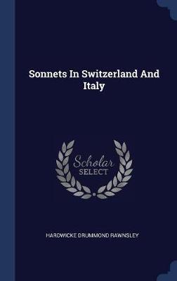 Sonnets in Switzerland and Italy by Hardwicke Drummond Rawnsley image
