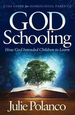 God Schooling by Julie Polanco image