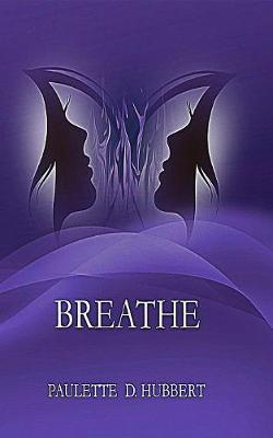 Breathe by Paulette D Hubbert image