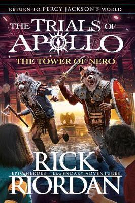 The Tower of Nero (The Trials of Apollo Book 5) by Rick Riordan image