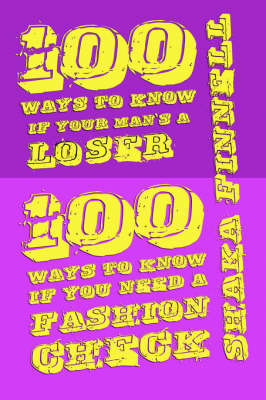 100 Ways to Know If Your Man's Loser/ 100 Ways to Know If You Need a Fashion Check by Shaka Finnell image