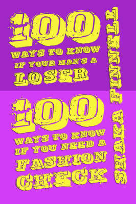 100 Ways to Know If Your Man's Loser/ 100 Ways to Know If You Need a Fashion Check image