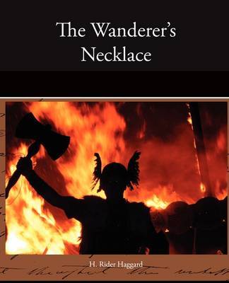 The Wanderer's Necklace by Sir H Rider Haggard image