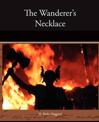 The Wanderer's Necklace on Paperback by Sir H Rider Haggard